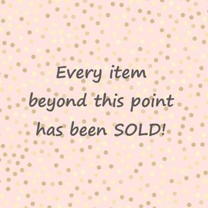 Every item beyond this point has been sold!